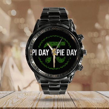 Discover Pi Day = Pie Day - Funny Pi Day Math Teacher Calendar Steel Band Watch