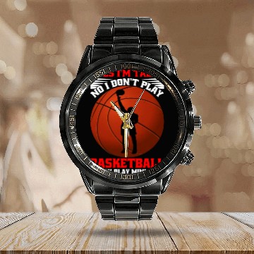 Discover No I Don't Play Basketball, Do You Play MiniGolf5 Calendar Steel Band Watch