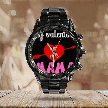Discover my valentine call me mama Calendar Steel Band Watch