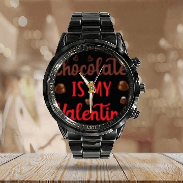 Discover Valentines Day Gifts Chocolate Is My Valentine4183 Calendar Steel Band Watch