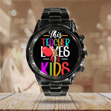 Discover This Teacher Loves Her Kids Calendar Steel Band Watch