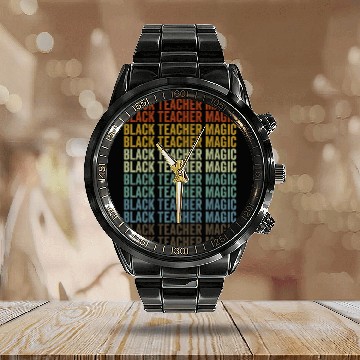 Discover Black Teacher Magic Melanin Brown Skin Calendar Steel Band Watch