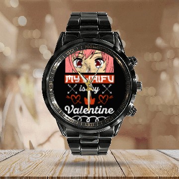 Discover My Waifu is my Valentine Anime Calendar Steel Band Watch