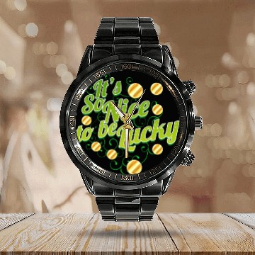 Discover It's So Nice To Be Lucky On St Patricks Day Calendar Steel Band Watch