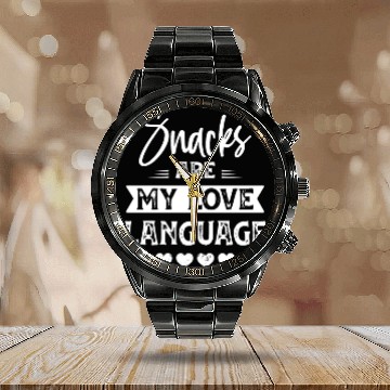 Discover Snacks are My Love Language Love Gift Calendar Steel Band Watch