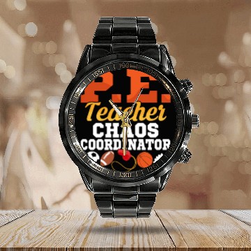 Discover P.E. Teacher Chaos Coordinator Physical Education Calendar Steel Band Watch