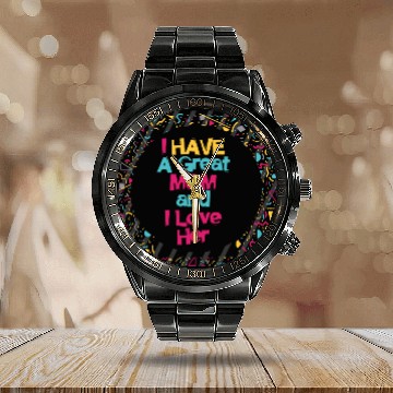 Discover I have a great mom - Mother Day Love Moms Calendar Steel Band Watch