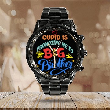 Discover cupid is promoting me to big brother pregnant Calendar Steel Band Watch