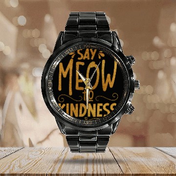 Discover Cute Golden say meow to kindness typography Calendar Steel Band Watch