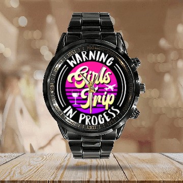 Discover Warning girls trip in progress Spring Break Calendar Steel Band Watch