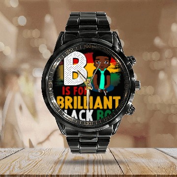 Discover B Is For Brilliant Black Boy Black History Month A Calendar Steel Band Watch