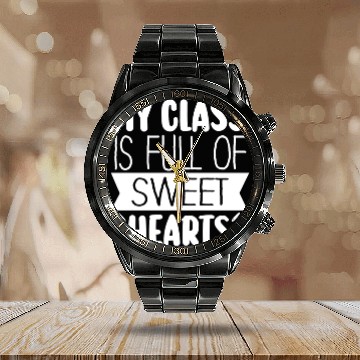 Discover My Class Is Full Of Sweethearts Calendar Steel Band Watch
