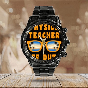 Discover Vacation physics teacher off duty physics teacher Calendar Steel Band Watch