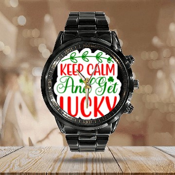Discover Keep Calm And Get Lucky Calendar Steel Band Watch