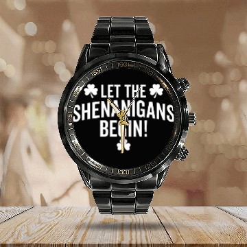 Discover Let the shenanigans begin Calendar Steel Band Watch