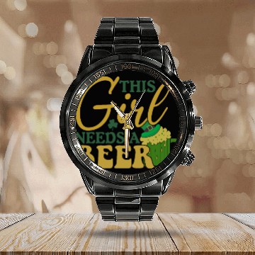 Discover This Girl Needs a Beer Calendar Steel Band Watch