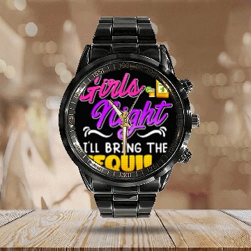 Discover Girls Night I'll bring the Tequila Spring Break Calendar Steel Band Watch