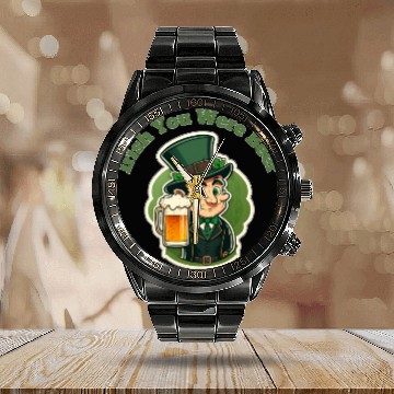 Discover Irish You Were Beer - Saint Patrick's Day Fun Calendar Steel Band Watch