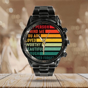 Discover Dear Person Behind Me You Are Amazing Beautiful Calendar Steel Band Watch