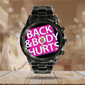 Discover Back and Body hurts Calendar Steel Band Watch