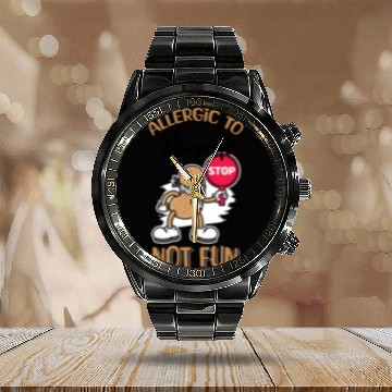 Discover Allergic To Peanuts Not Fun Peanut Allergic Calendar Steel Band Watch