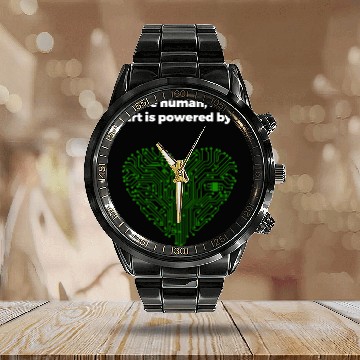 Discover I may be human but my heart is powered by AI Calendar Steel Band Watch