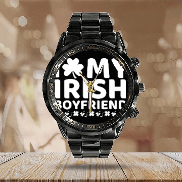 Discover i love my boyfriend st patricks day Calendar Steel Band Watch