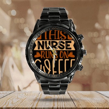 Discover This Nurse Runs On Coffee Calendar Steel Band Watch