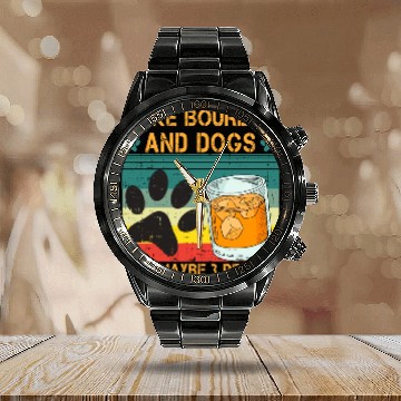 Discover I Like Bourbon And Dogs And Maybe 3 People Calendar Steel Band Watch