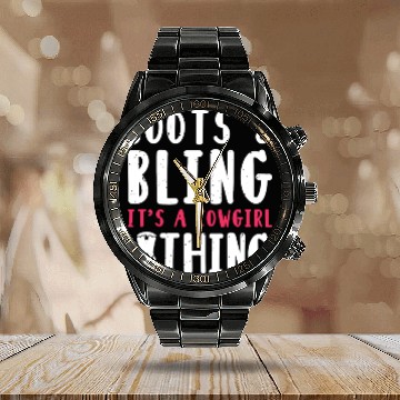 Discover Boots And Bling It's A Cowgirl Thing Calendar Steel Band Watch