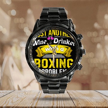 Discover Wine Drinker with Boxing Problem Wine Lover Funny Calendar Steel Band Watch