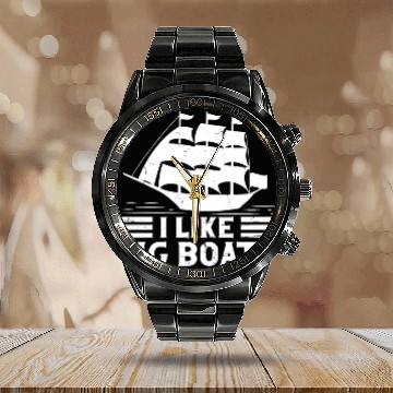 Discover Ship captain i like big boats boat owner sailing Calendar Steel Band Watch