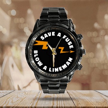Discover Save A Fuse Blow A Lineman Calendar Steel Band Watch
