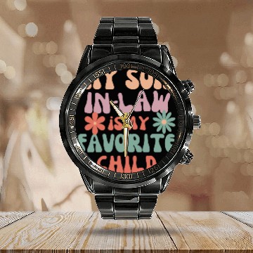 Discover My Son In Law Is My Favorite Child Calendar Steel Band Watch