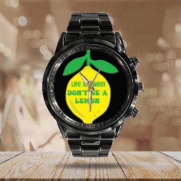 Discover Life's sweet don't be a lemon Calendar Steel Band Watch