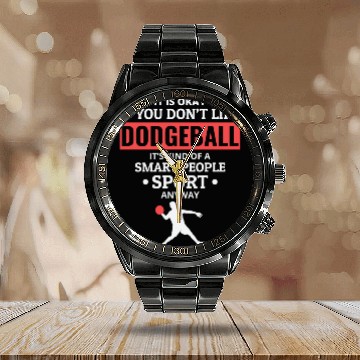 Discover Dodgeball Player Coach Team Sports Funny Calendar Steel Band Watch