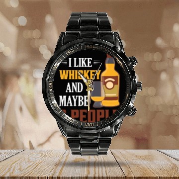 Discover I Like Whiskey And Maybe 3 People Drinking Bourbon Calendar Steel Band Watch