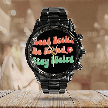 Discover Book Lover Gift Read Books Be Kind Stay Weird Calendar Steel Band Watch