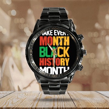 Discover Make Every Month Black History Calendar Steel Band Watch