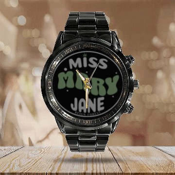 Discover Miss Mary Jane Marijuana Funny Graphic Calendar Steel Band Watch