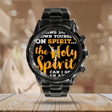 Discover the Holy Spirit CAN I GET AN AMEN? Calendar Steel Band Watch