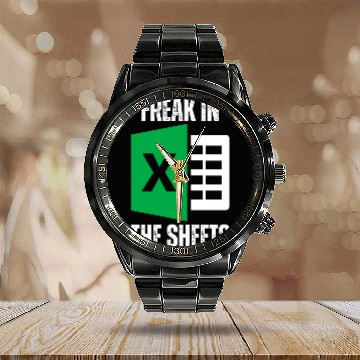 Discover Freak In The Sheets Spreadsheet Funny Excel Sheet Calendar Steel Band Watch