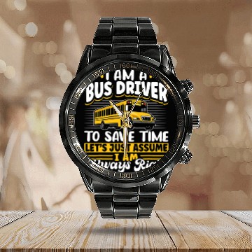 Discover School Bus Driver Vintage I Am A Bus Driver Calendar Steel Band Watch
