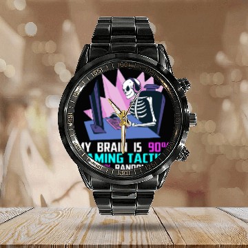 Discover My brain is 90% gaming tactics and 10% random Calendar Steel Band Watch