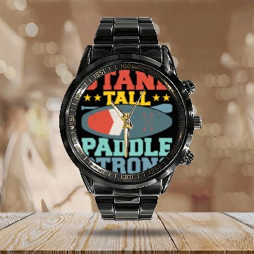 Discover Stand Tall, Paddle Strong. Stand Up Paddle Board Calendar Steel Band Watch