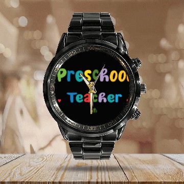 Discover Preschool Teacher Funny Calendar Steel Band Watch