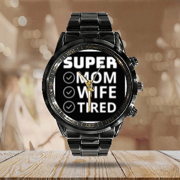 Discover vintage international women's day mom,wife,tired Calendar Steel Band Watch