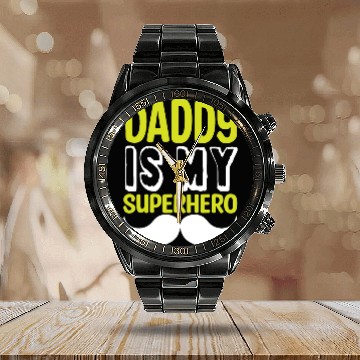 Discover Daddy is my superhero Calendar Steel Band Watch