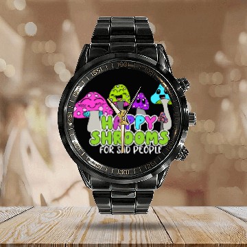 Discover Happy Shrooms For Sad People Calendar Steel Band Watch
