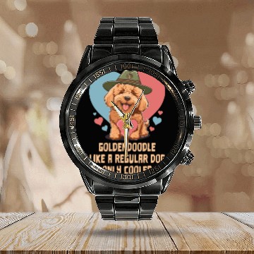 Discover Goldendoodle Like A Regular Dog Only Cooler Cute Calendar Steel Band Watch